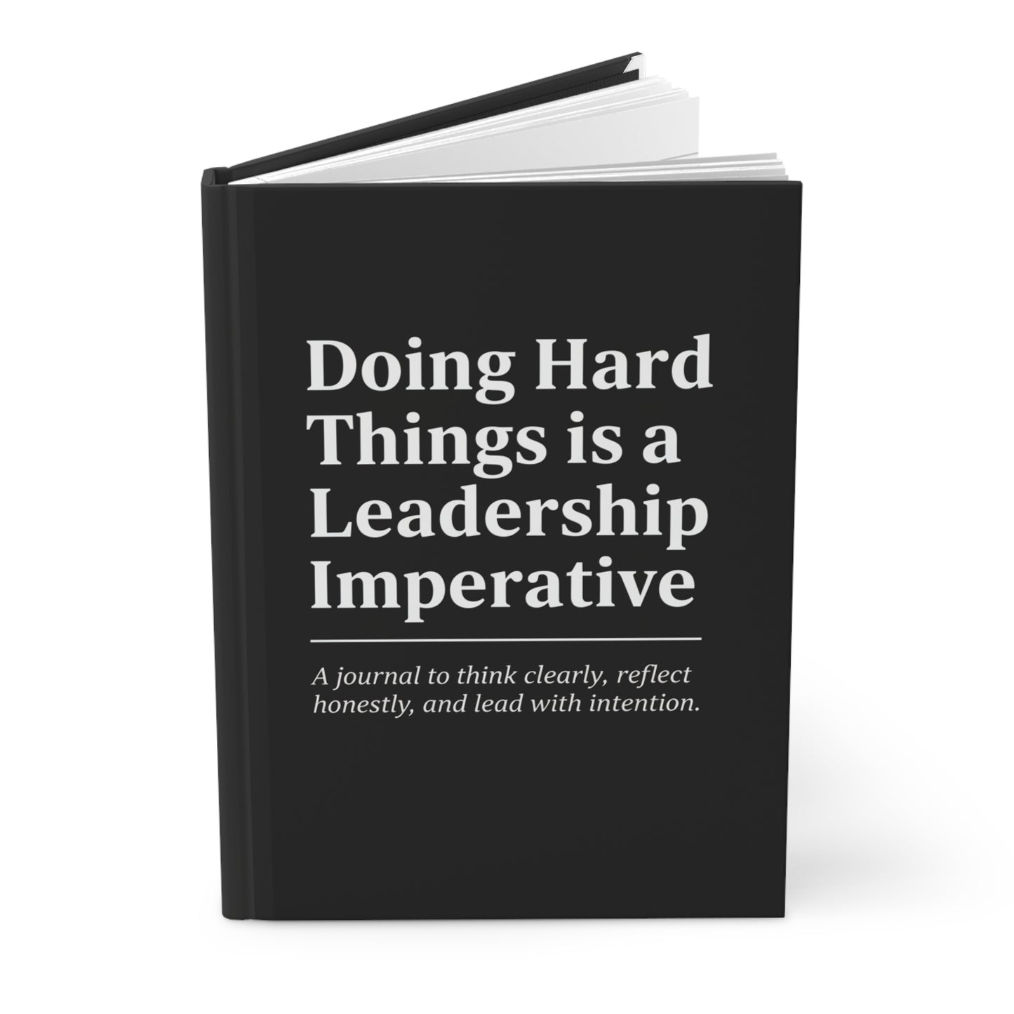 Doing Hard Things Hardcover Journal (Lined Pages)